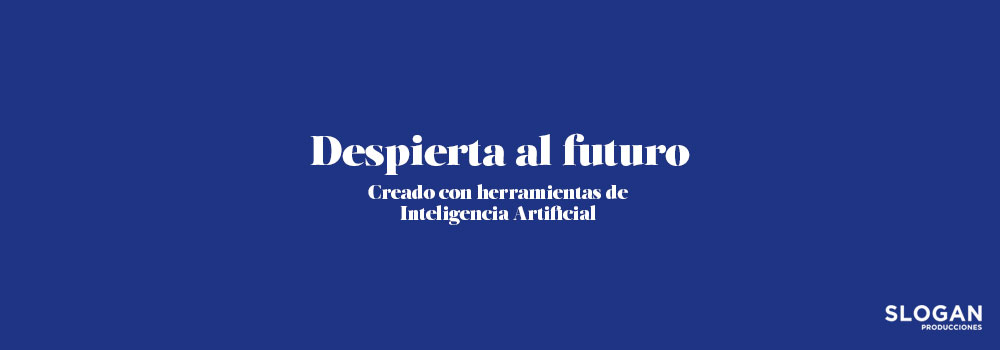 Despierta al futuro